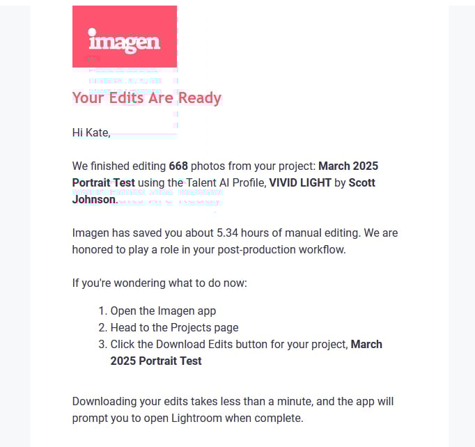 An email notification from Imagen stating that 668 photos from "March 2025 Portrait Test" have been edited using the Vivid Light AI profile by Scott Johnson. It mentions saving 5.34 hours of editing time and includes next steps for downloading.