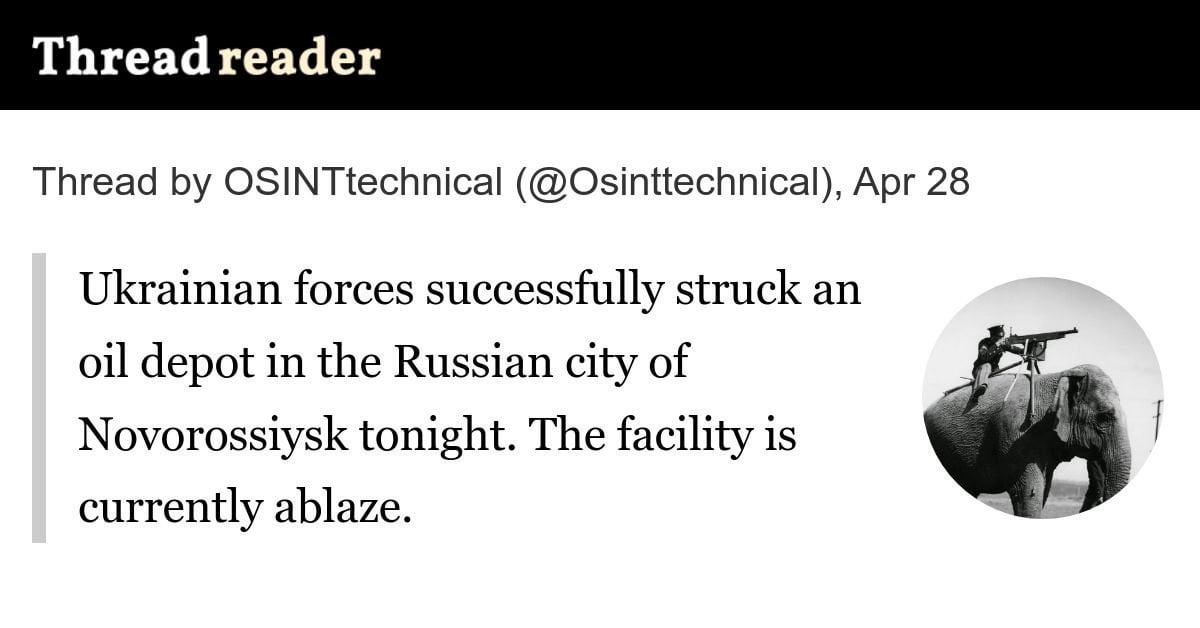 Ukrainian forces successfully struck an oil depot in the Russian city of Novorossiysk tonight. The facility is currently ablaze.