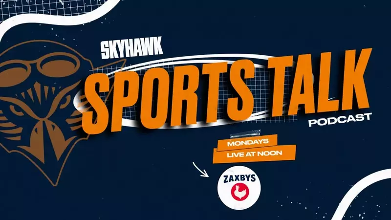Skyhawk Sports Talk: Season 2, Episode 32