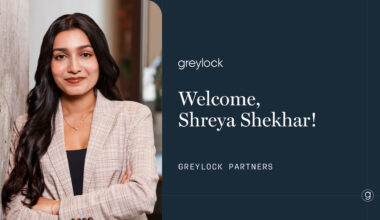 Welcome, Shreya Shekhar! | Greylock