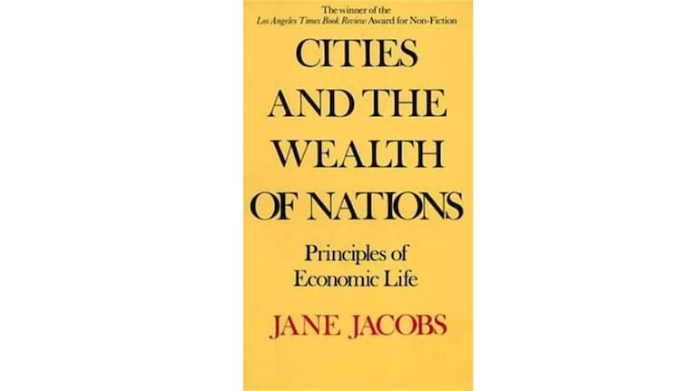Jane Jacobs' award-winning 1988 book argues that cities, not countries, drive weealth. 