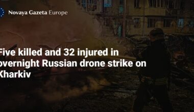 Five killed and 32 injured in overnight Russian drone strike on Kharkiv — Novaya Gazeta Europe