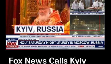 Fox News, an American network, labeled Kyiv as a Russian city during its Easter broadcast