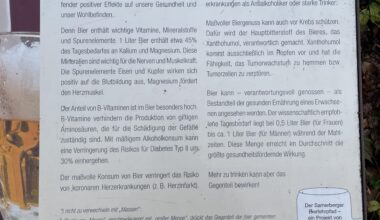 „Bierlehrpfad“ in Bayern behauptet, bis zu 1L Bier PRO TAG wäre gesund. (Für Männer, für Frauen <0,5L)