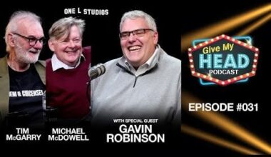 Gavin Robinson on the Give My Head Peace podcast