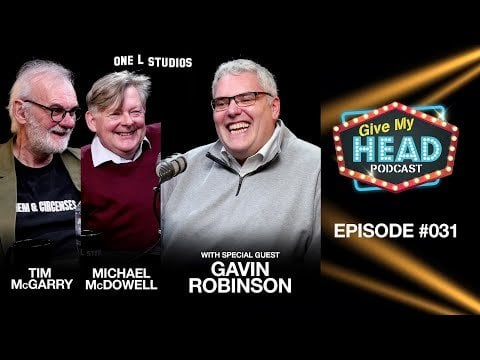 Gavin Robinson on the Give My Head Peace podcast