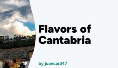 Flavors of Cantabria - TravelFeed