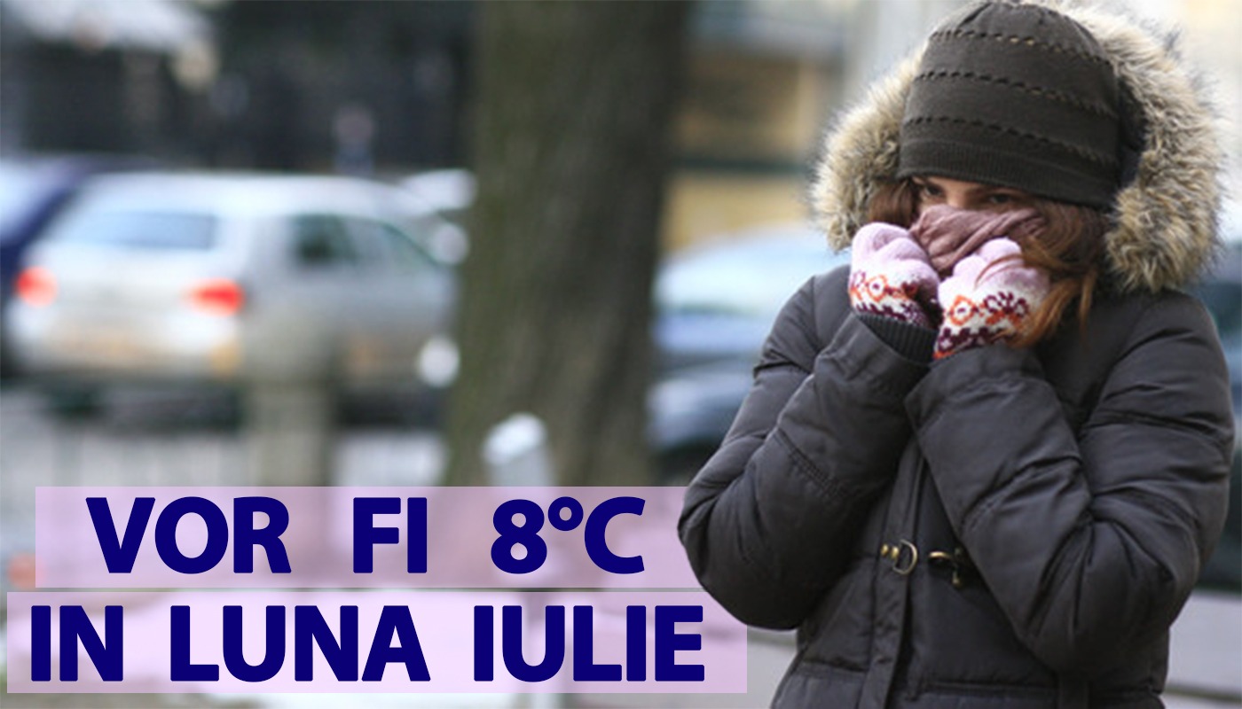 Vara e ca IARNA! Meteorologii Accuweather anunță temperaturi de 8 grade Celsius în luna lui cuptor, în România