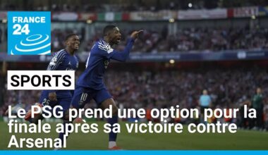 Le PSG prend une option pour la finale après sa victoire contre Arsenal • FRANCE 24