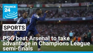 PSG beat Arsenal to take advantage in Champions League semi-finals • FRANCE 24 English