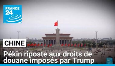 Pékin annonce sa riposte aux droits de douane imposés par Donald Trump • FRANCE 24