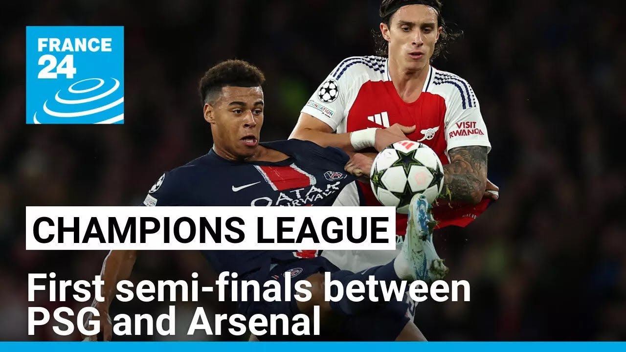 First round of Champions League semi-finals between PSG and Arsenal • FRANCE 24 English