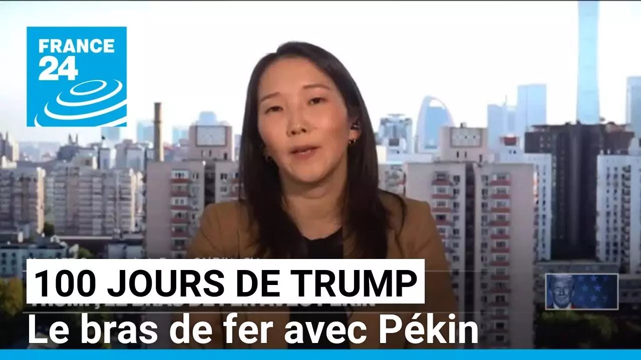 100 jours de Trump : le bras de fer avec Pékin • FRANCE 24