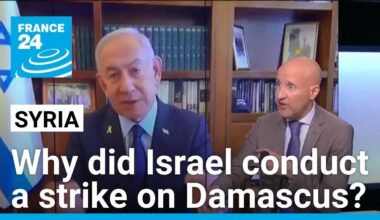Why did Israel conduct a strike on Syria? Our analysis • FRANCE 24 English