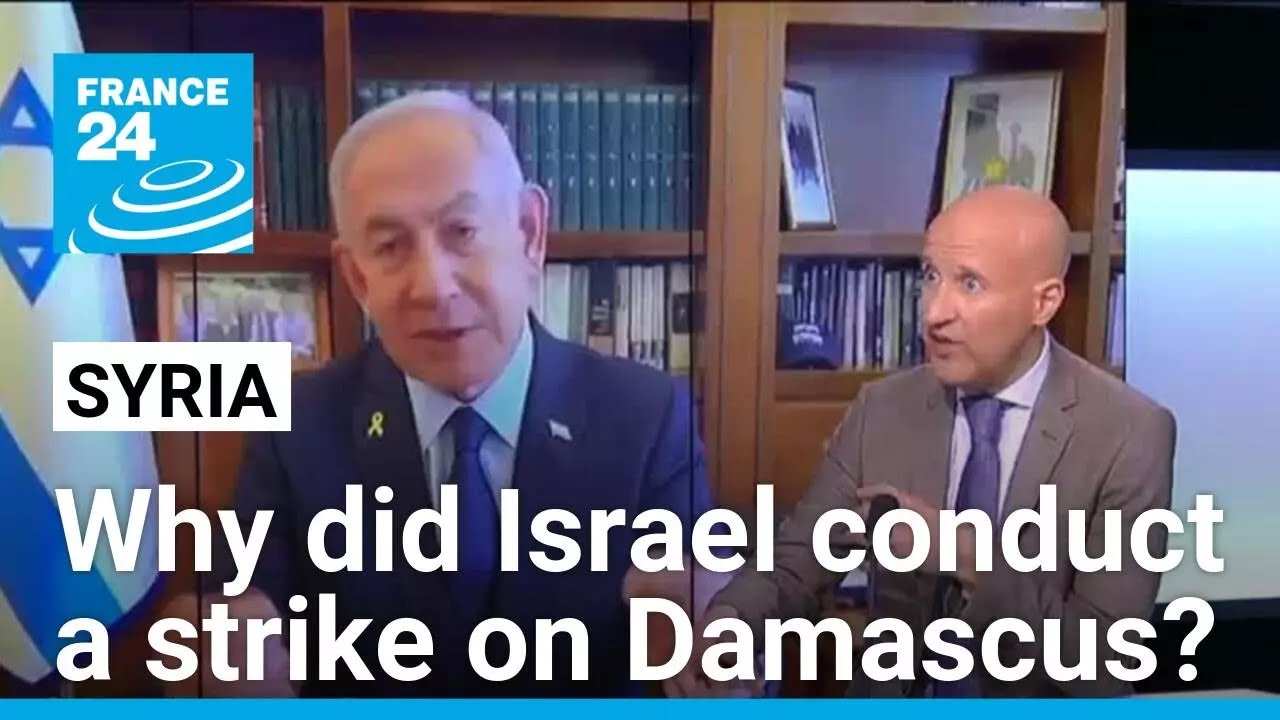 Why did Israel conduct a strike on Syria? Our analysis • FRANCE 24 English
