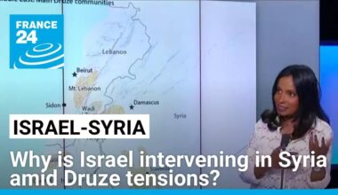 Why is Israel intervening in Syria amid Druze tensions? • FRANCE 24 English