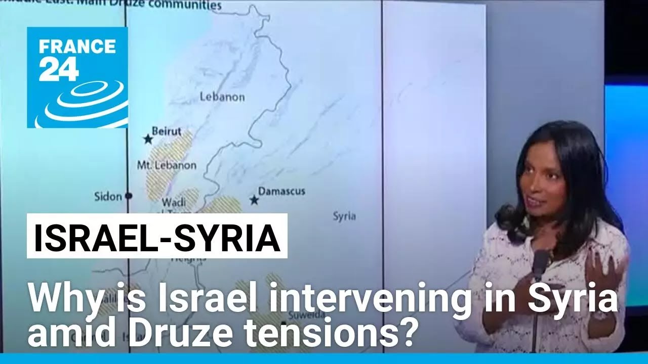 Why is Israel intervening in Syria amid Druze tensions? • FRANCE 24 English