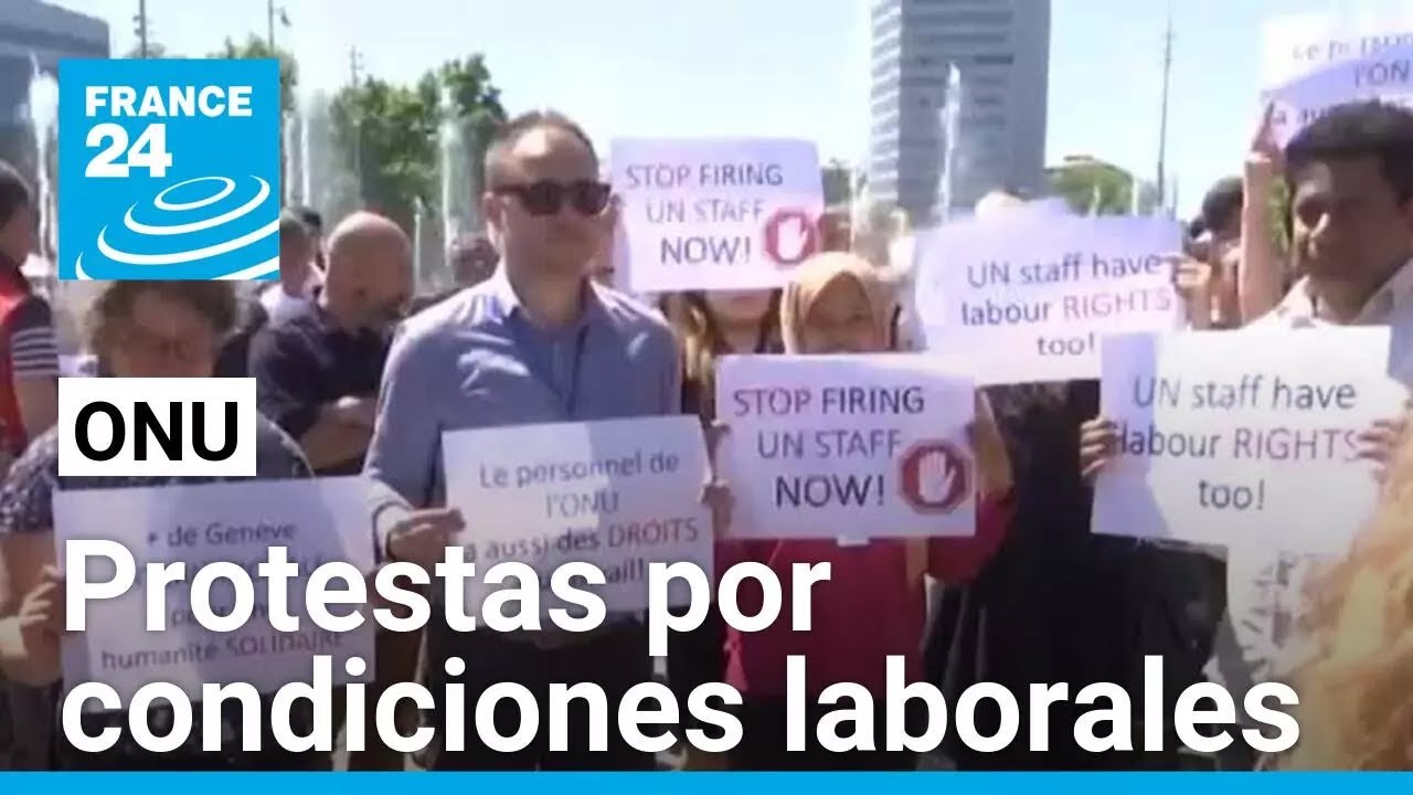 Funcionarios de la ONU manifestaron por recortes financieros • FRANCE 24 Español