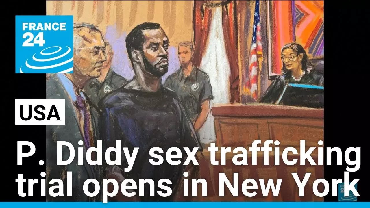 Sean 'Diddy' Combs sex trafficking trial set to open in New York • FRANCE 24 English