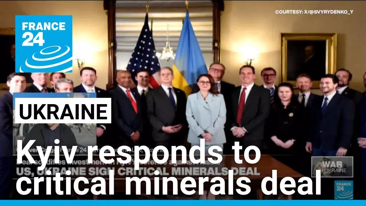 Kyiv reacts to critical minerals deal between Ukraine and US • FRANCE 24 English