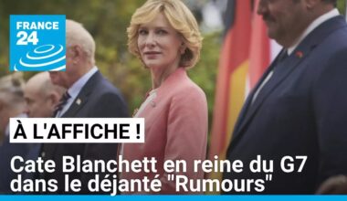 Cate Blanchett en reine du G7 dans le déjanté "Rumours" • FRANCE 24