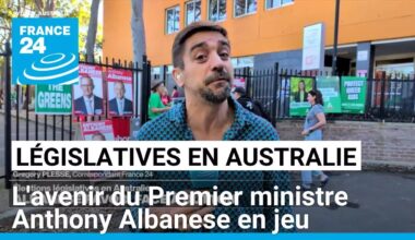 Législatives en Australie : l'avenir du Premier ministre Anthony Albanese en jeu • FRANCE 24