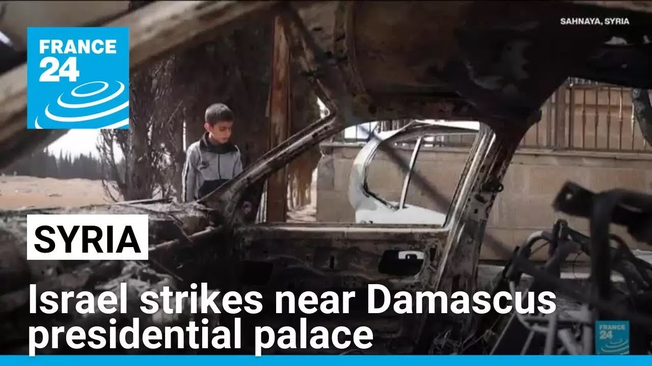 Syria: Israel strikes near Damascus presidential palace over Druze violence • FRANCE 24 English