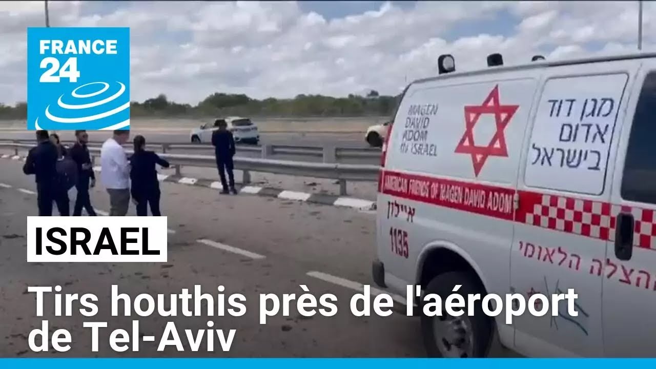 Israël : tir d'un "missile balistique" houthis près de l'aéroport de Tel-Aviv • FRANCE 24