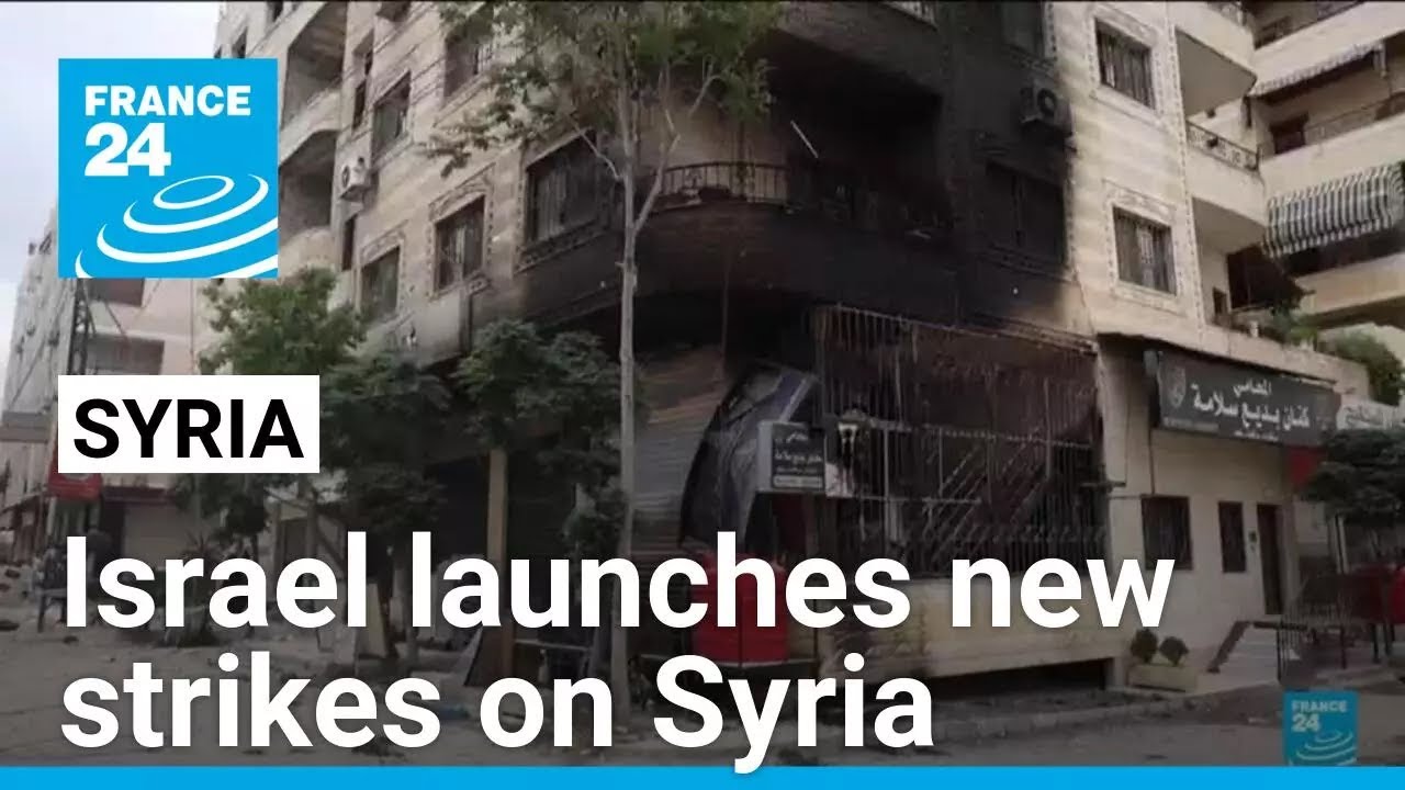 Israel launches new strikes on Syria following sectarian violence • FRANCE 24 English