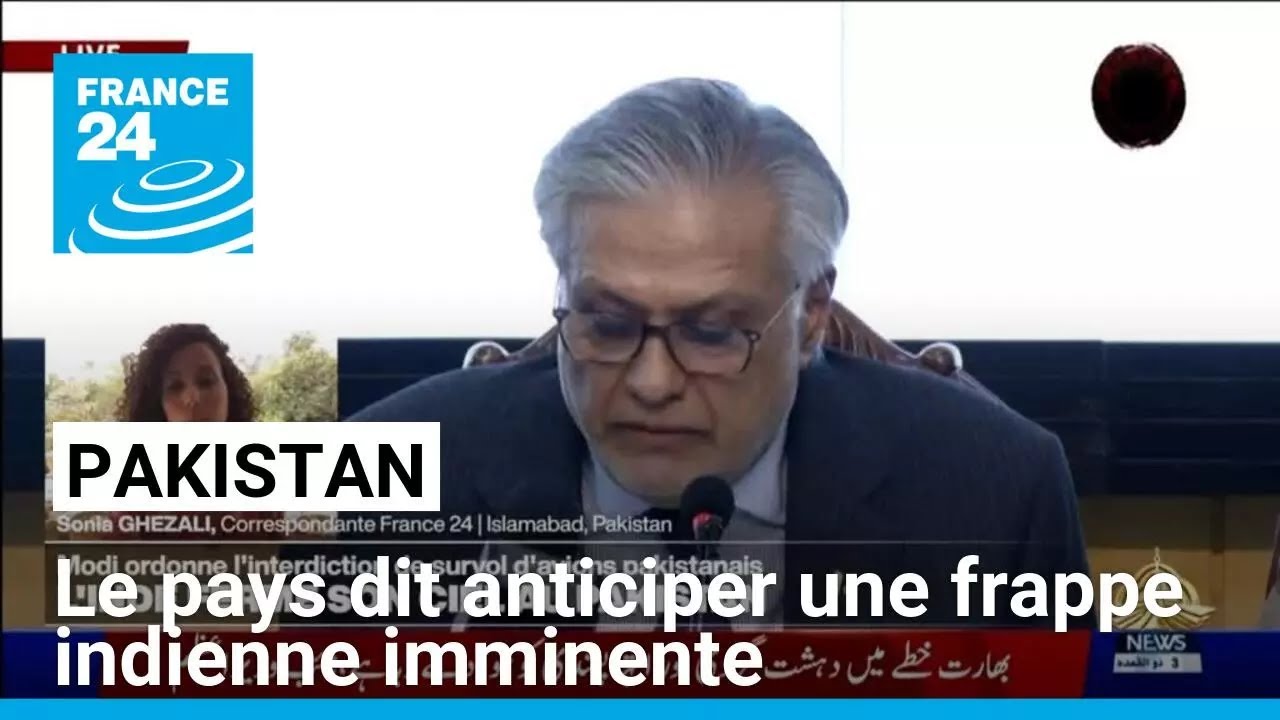 Le Pakistan dit anticiper une frappe indienne imminente • FRANCE 24