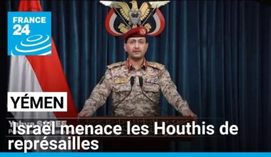 Frappes américaines sur le Yémen, Israël menace les Houthis de représailles • FRANCE 24