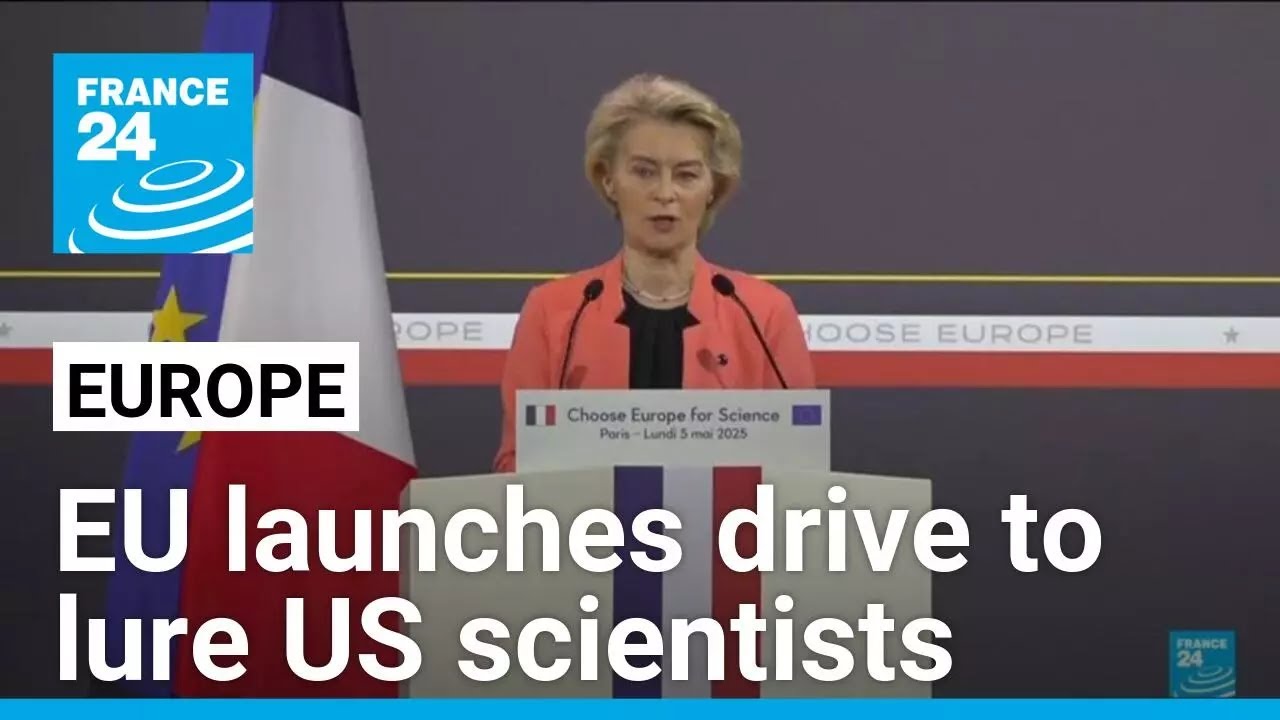 Europe launches drive to lure US scientists after Trump cut funding • FRANCE 24 English