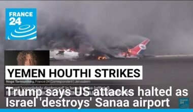 Trump halts US attacks on Yemen as Israel hits airport • FRANCE 24 English