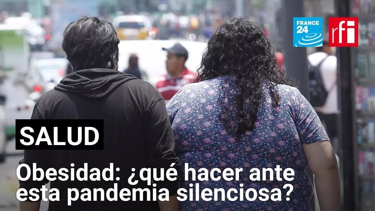 Obesidad, un "monumental fracaso social" • FRANCE 24 Español