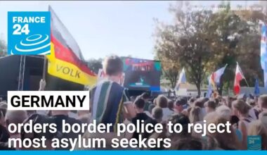 Germany's new government orders border police to reject most asylum seekers • FRANCE 24 English