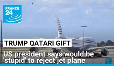 Trump says would be 'stupid' to reject Qatari Air Force One gift • FRANCE 24 English