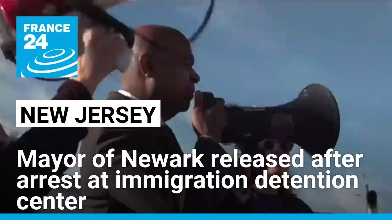 Mayor of Newark released after arrest at immigration detention center • FRANCE 24 English