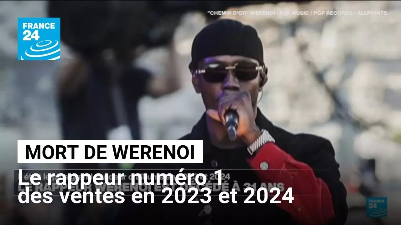 Mort du rappeur Werenoi à 31 ans : le plus grand vendeur d'albums en 2023 et 2024 • FRANCE 24
