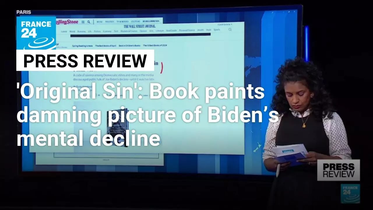 'Original Sin': New book paints damning portrayal of Biden's mental decline • FRANCE 24 English