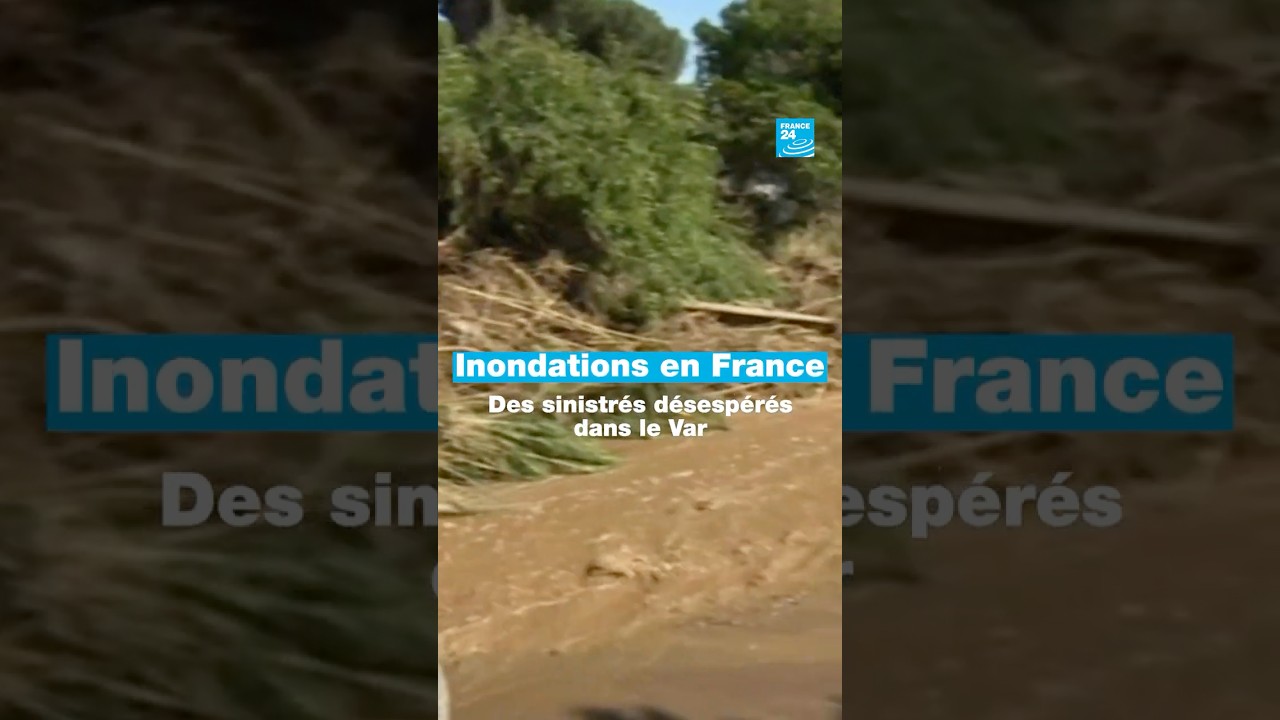 🌧️Inondations en France : des sinistrés désespérés dans le Var • FRANCE 24