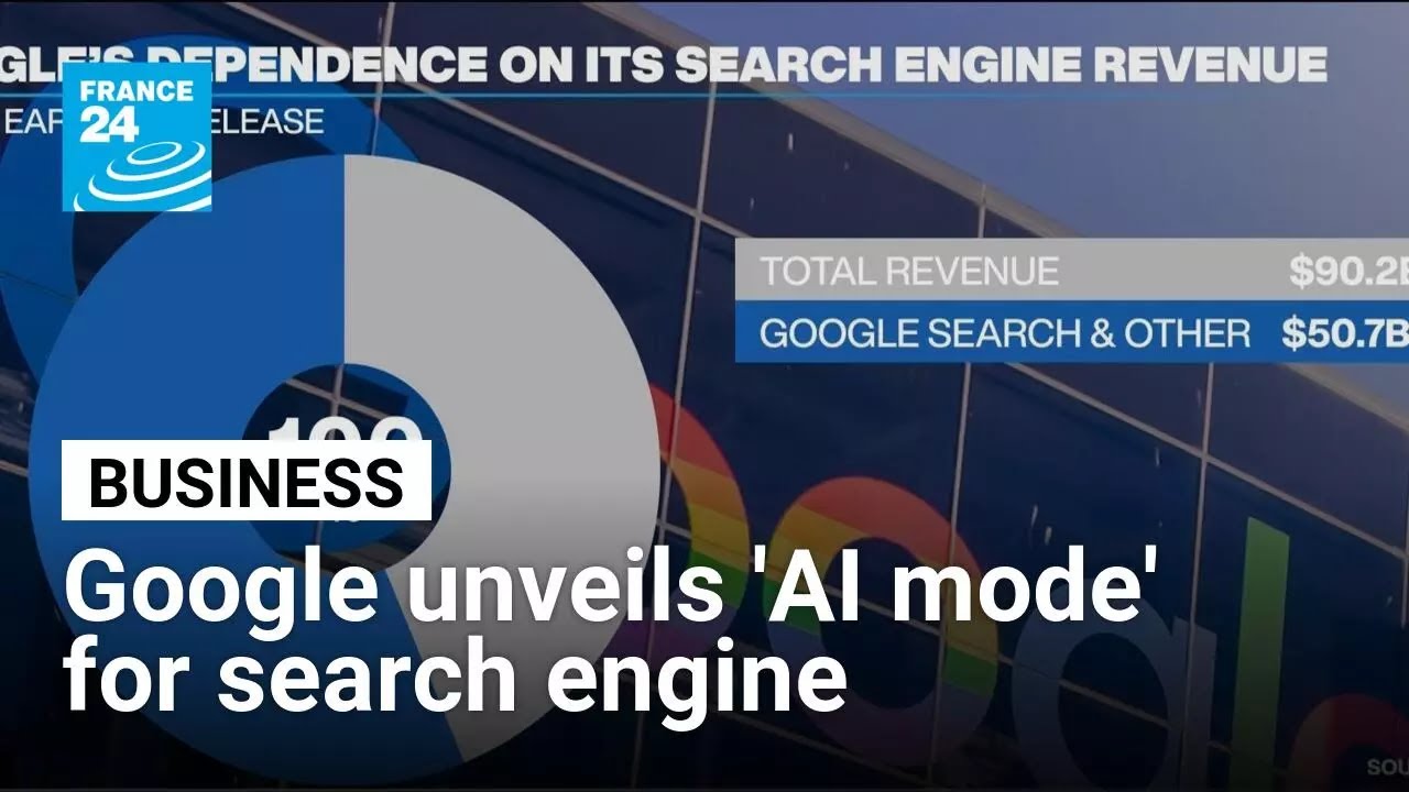 Google launches ‘AI mode’ for search engine to compete with chatbots • FRANCE 24 English