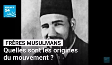 Rapport sur les Frères musulmans : les origines du mouvement • FRANCE 24