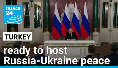 Turkey ready to host Russia-Ukraine peace talks, Erdogan tells Putin • FRANCE 24 English