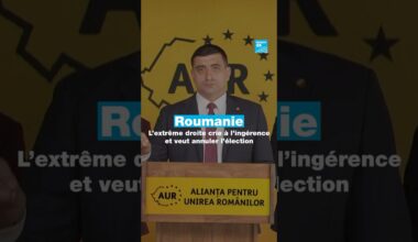 Roumanie : l'extrême droite crie à l'ingérence et veut annuler l'élection • FRANCE 24