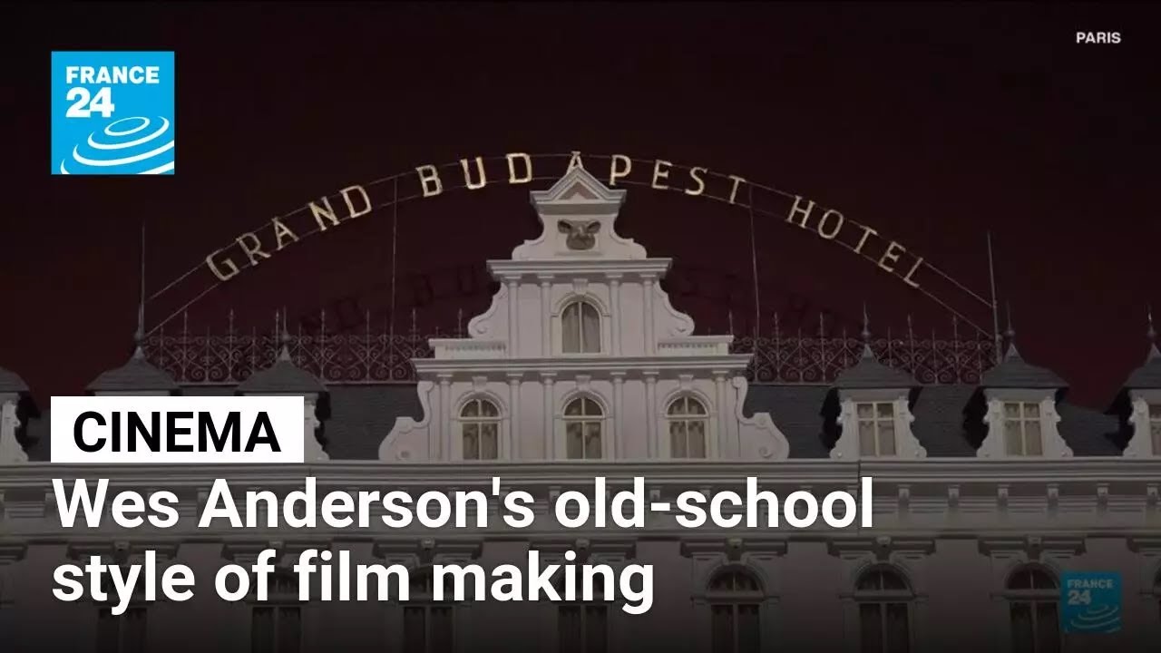 What's behind Wes Anderson's old-school style of film making? • FRANCE 24 English