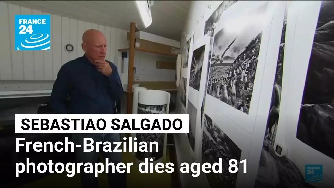 Celebrated French-Brazilian photojournalist Sebastiao Salgado dies aged 81 • FRANCE 24 English