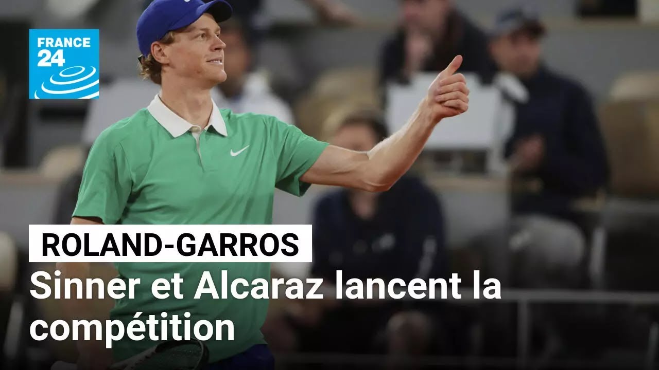Jannik Sinner et Carlos Alcaraz lancent Roland-Garros de la meilleure des manières • FRANCE 24