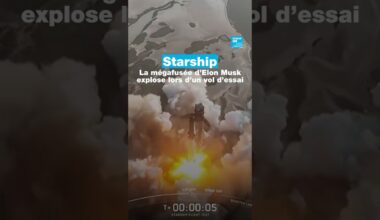 🚀 Starship : la mégafusée d’Elon Musk explose lors d’un vol d’essai • FRANCE 24