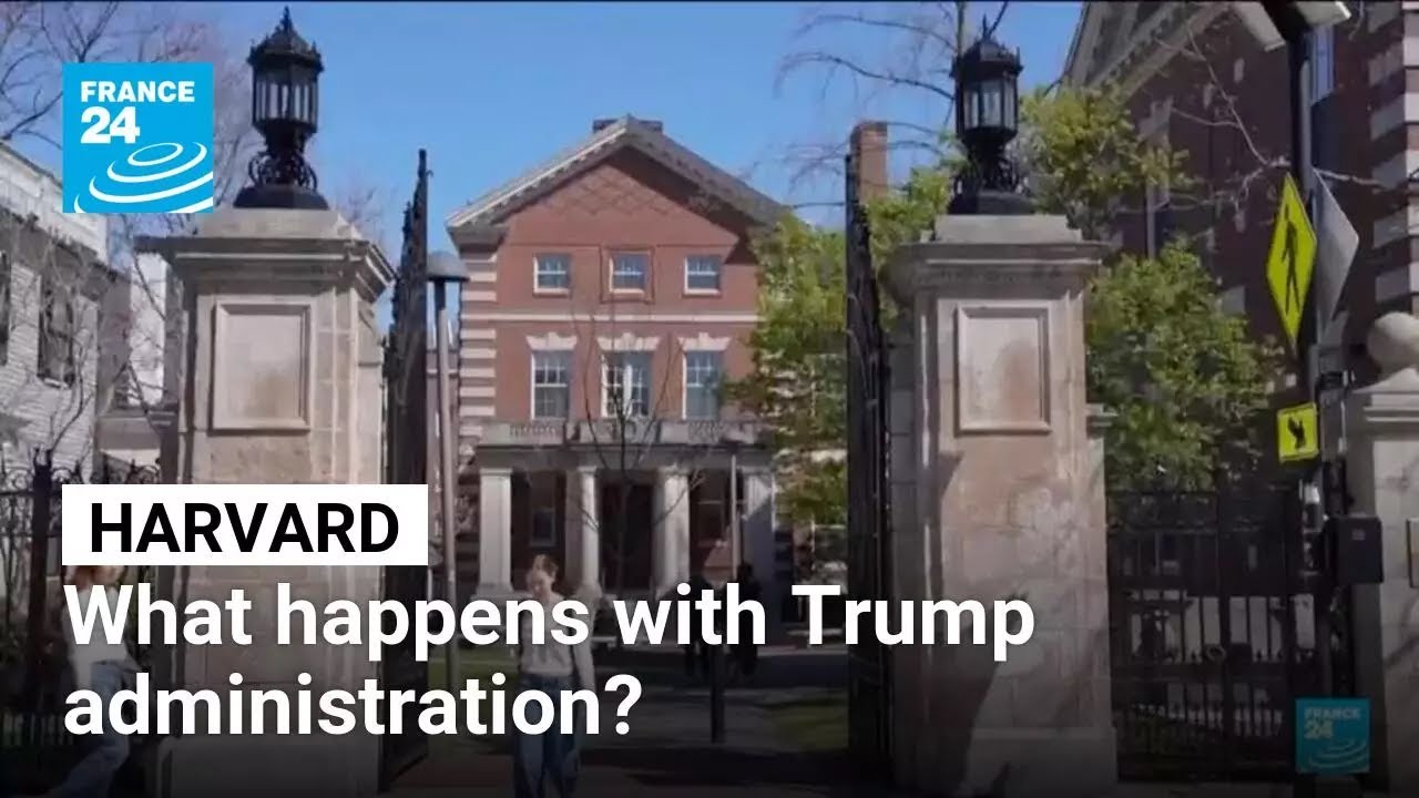 Trump administration revokes Harvard's right to enroll foreign students • FRANCE 24 English