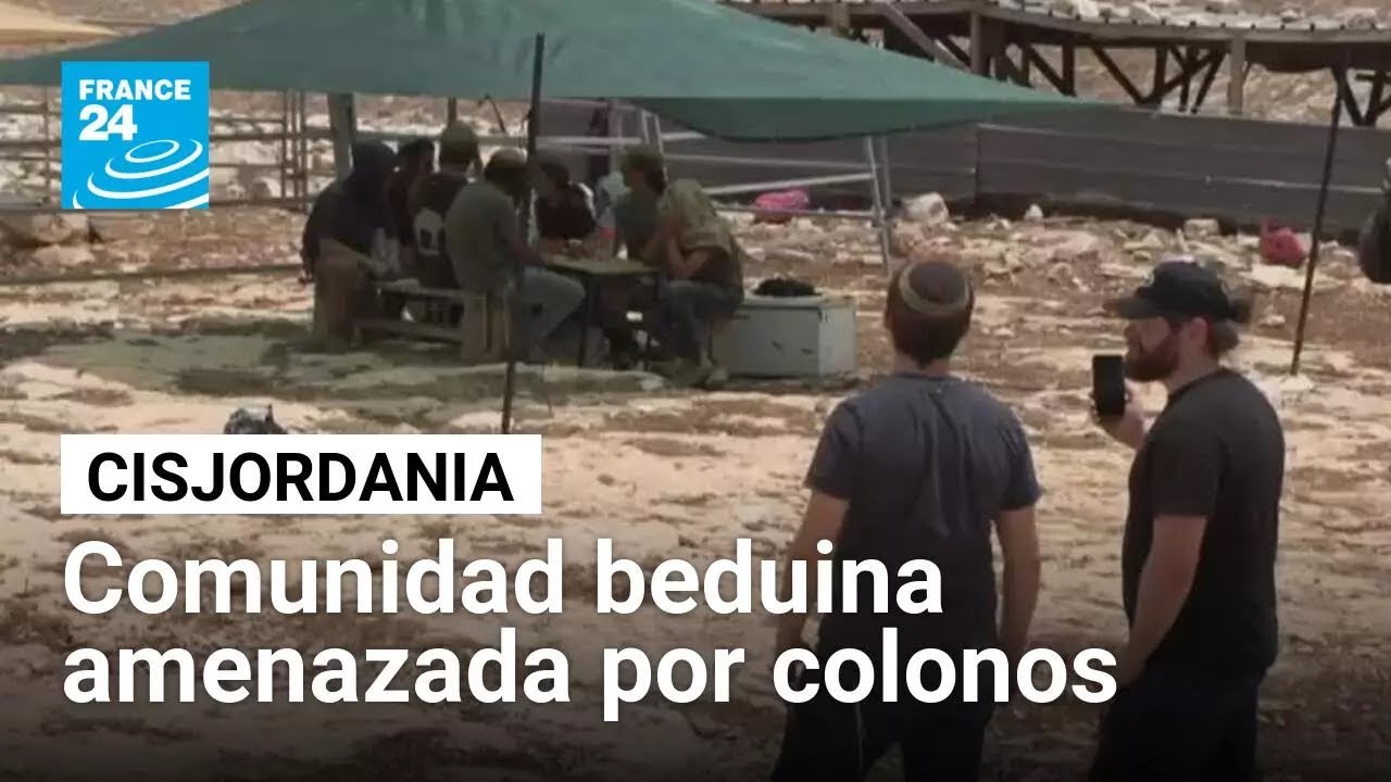 Comunidad beduina en Cisjordania huye bajo ataques de colonos israelíes • FRANCE 24 Español